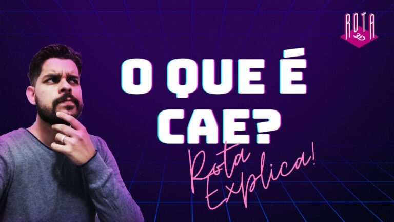 Entenda o que é CAE: Conceito e Aplicações