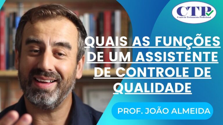 O Papel do Assistente de Qualidade na Melhoria dos Processos