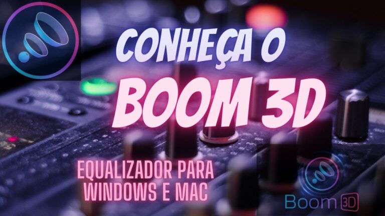 Boom 3D Crackeado para Windows: Aumente a Qualidade do Som