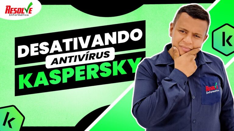 Como desativar o Kaspersky facilmente